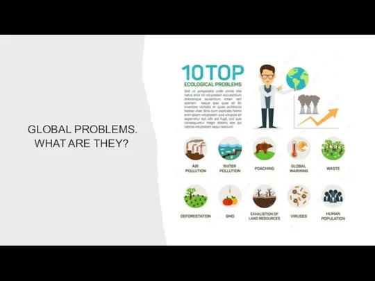 GLOBAL PROBLEMS. WHAT ARE THEY?