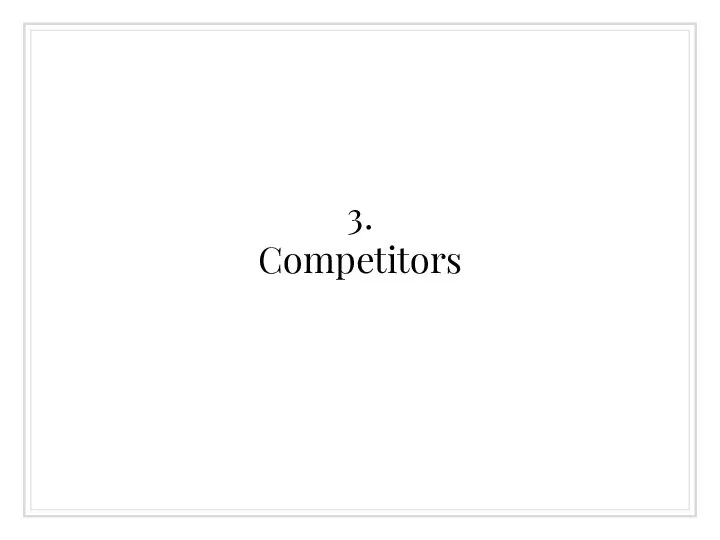 3. Competitors