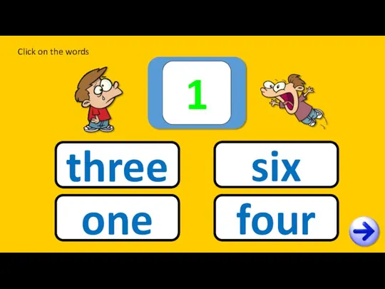 1 four one three six Click on the words