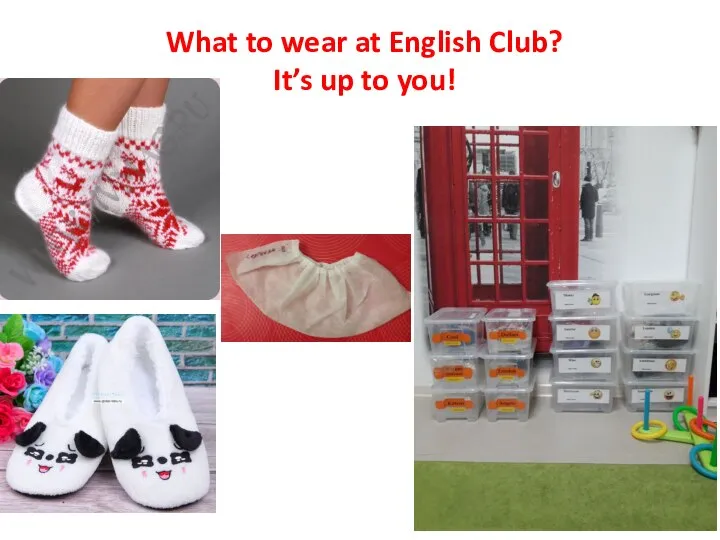 What to wear at English Club? It’s up to you!