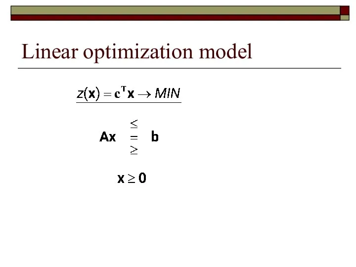 Linear optimization model