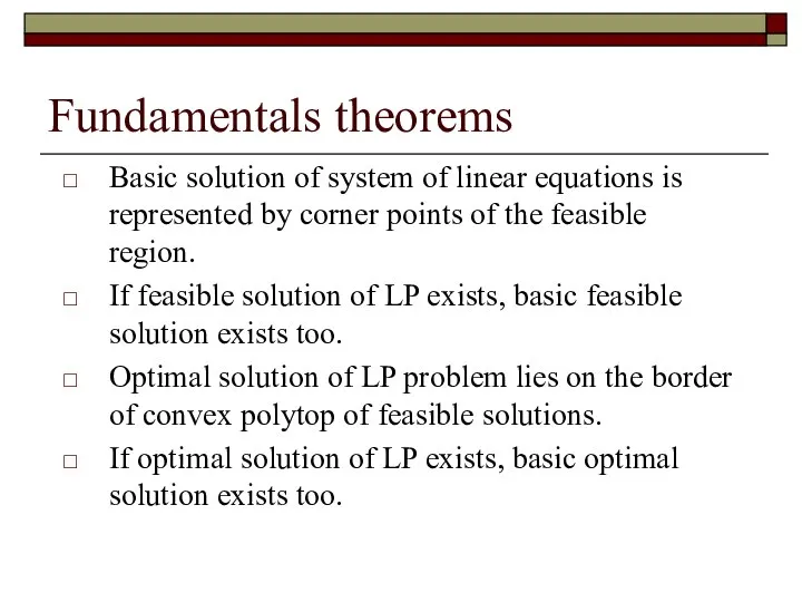 Fundamentals theorems Basic solution of system of linear equations is represented by