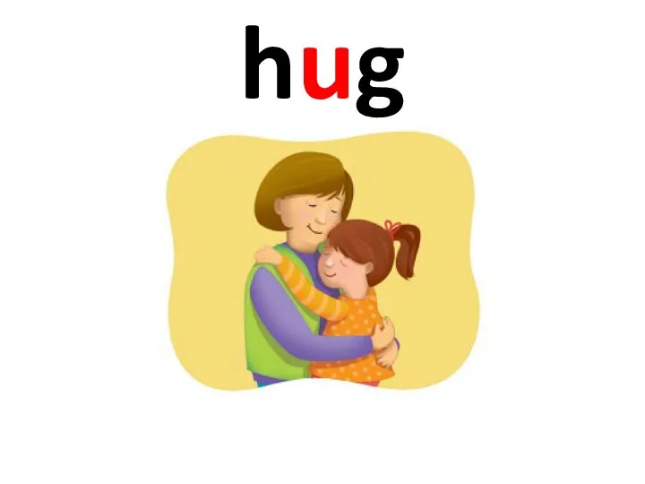 hug