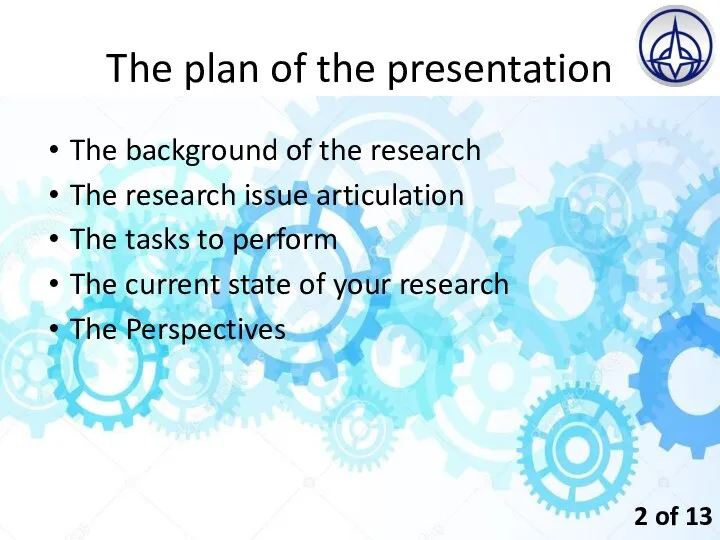 The plan of the presentation The background of the research The research