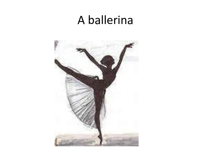 A ballerina