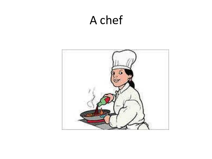A chef