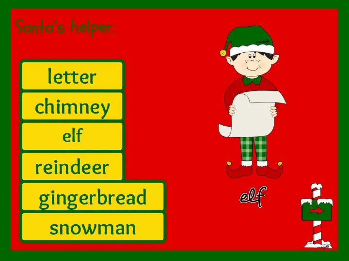 elf Santa’s helper. chimney letter reindeer gingerbread snowman