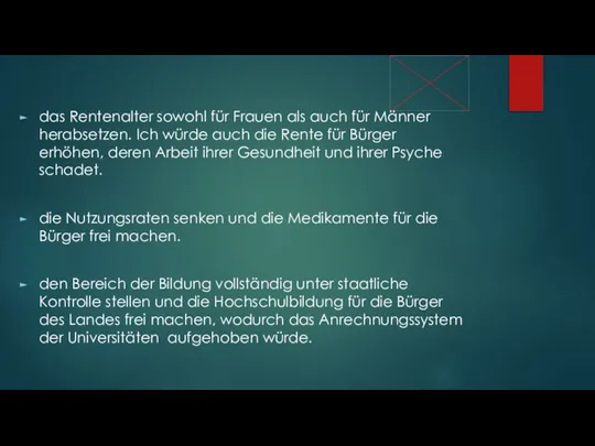 das Rentenalter sowohl für Frauen als auch für Männer herabsetzen. Ich würde