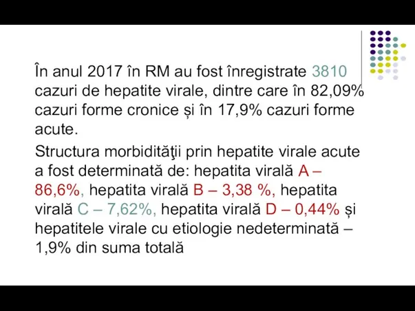 În anul 2017 în RM au fost înregistrate 3810 cazuri de hepatite