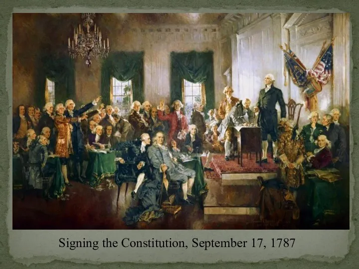 Signing the Constitution, September 17, 1787