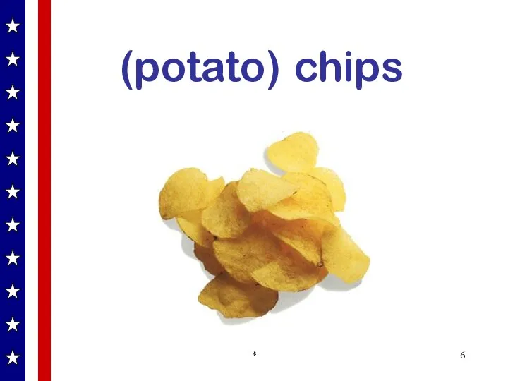 (potato) chips