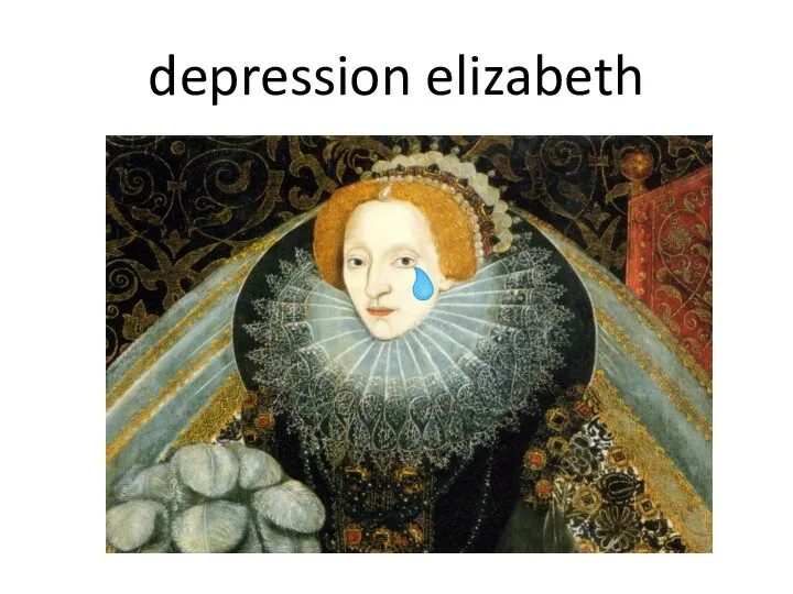 depression elizabeth