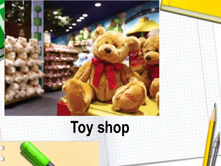 Toy shop