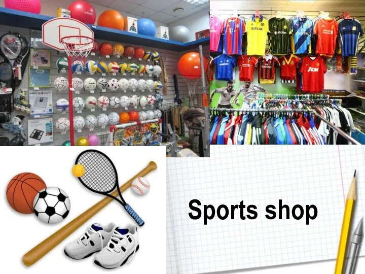 Sports shop