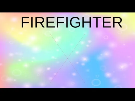 FIREFIGHTER