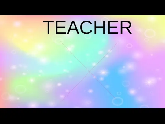 TEACHER