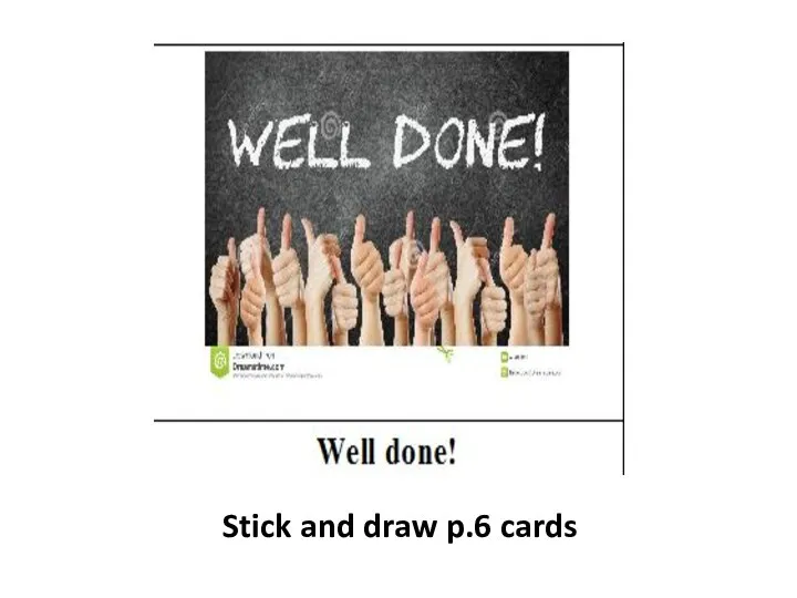 Stick and draw p.6 cards