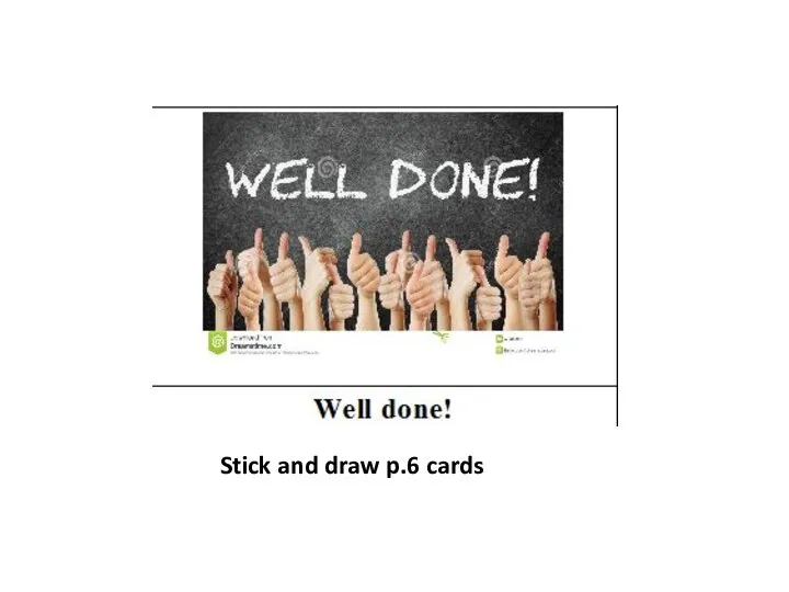 Stick and draw p.6 cards