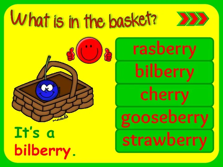 rasberry bilberry cherry gooseberry strawberry It’s a bilberry.