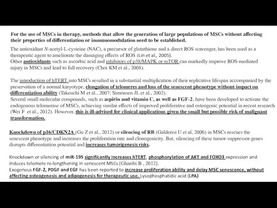 For the use of MSCs in therapy, methods that allow the generation