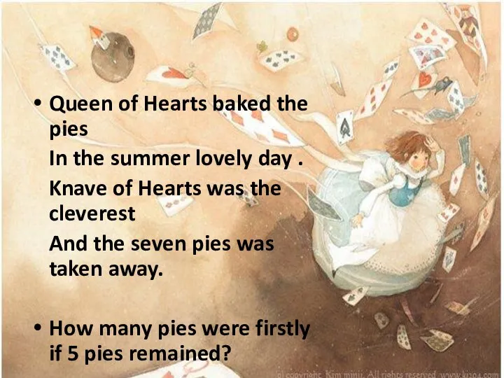 Queen of Hearts baked the pies In the summer lovely day .