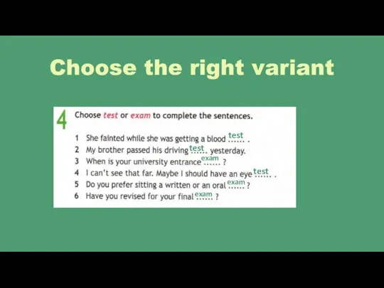 Choose the right variant test exam test test exam exam