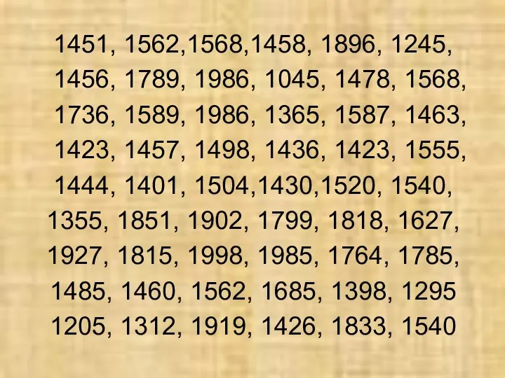 1451, 1562,1568,1458, 1896, 1245, 1456, 1789, 1986, 1045, 1478, 1568, 1736, 1589,