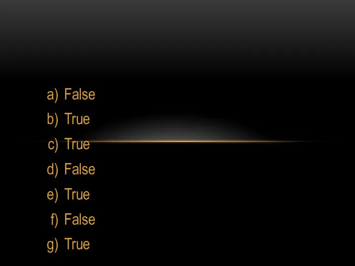 False True True False True False True