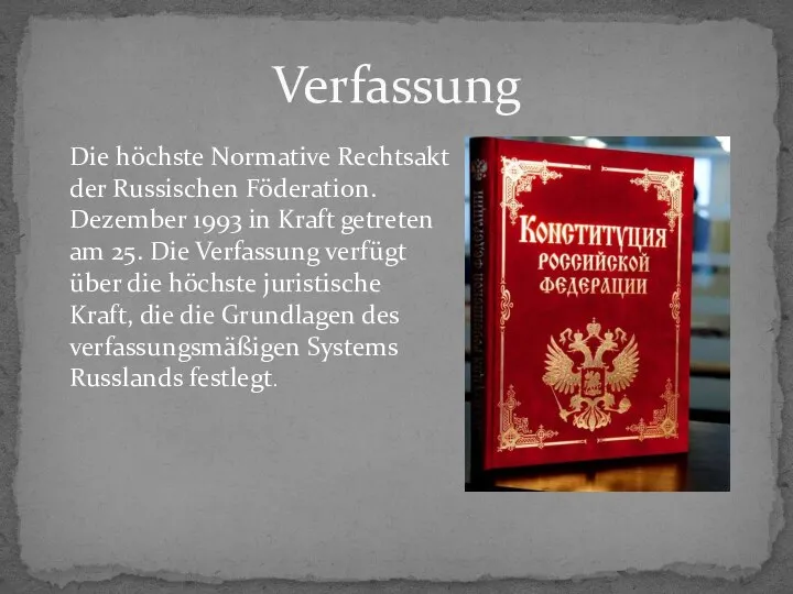 Verfassung Die höchste Normative Rechtsakt der Russischen Föderation. Dezember 1993 in Kraft