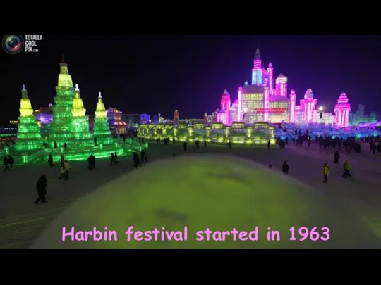 Harbin festival started in 1963
