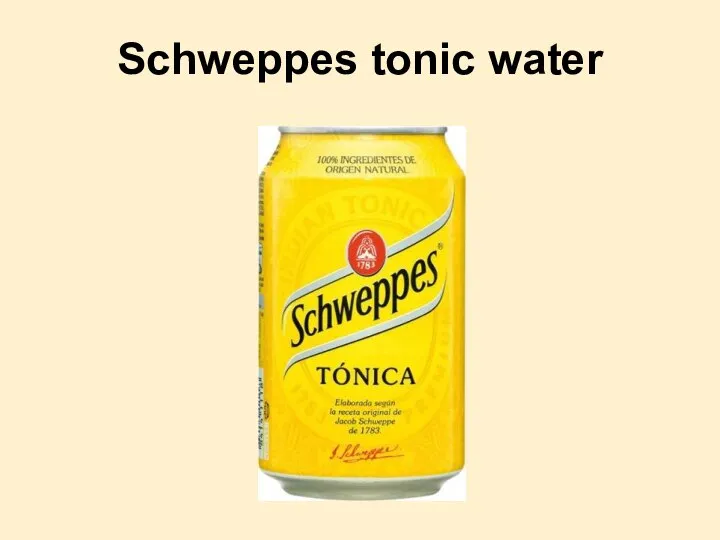 Schweppes tonic water