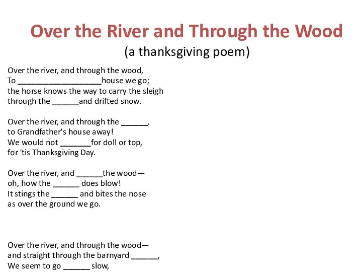Over the River and Through the Wood (a thanksgiving poem) Over the