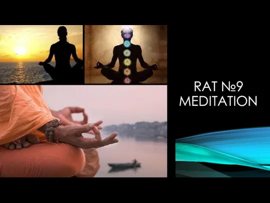 RAT №9 MEDITATION