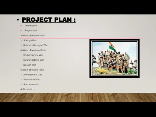 PROJECT PLAN : Introduction Project plan 3) Wars of Ancient India Kalinga