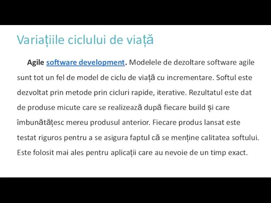 Variațiile ciclului de viață Agile software development. Modelele de dezoltare software agile