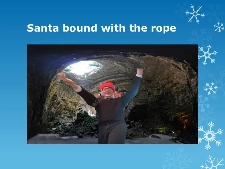 Santa bound with the rope