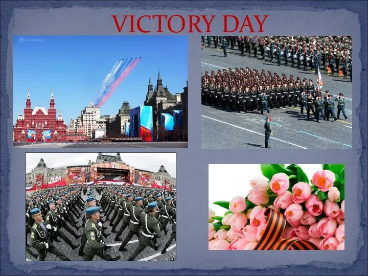 VICTORY DAY