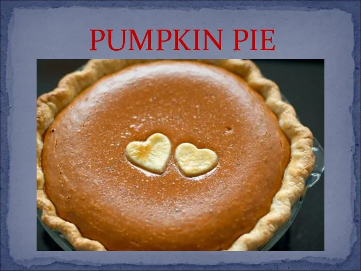 PUMPKIN PIE