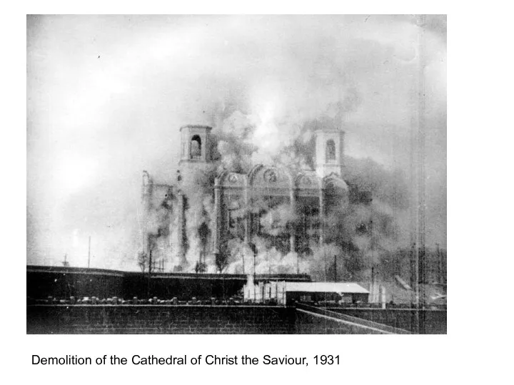 Demolition of the Cathedral of Christ the Saviour, 1931