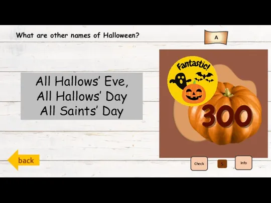 back A Check info What are other names of Halloween? All Hallows’