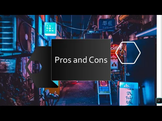 Pros and Cons