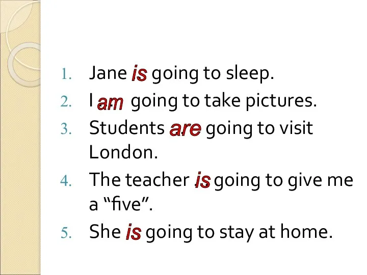Jane … going to sleep. I … going to take pictures. Students
