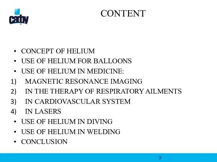 CONTENT CONCEPT OF HELIUM USE OF HELIUM FOR BALLOONS USE OF HELIUM
