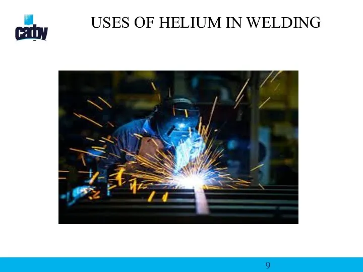 USES OF HELIUM IN WELDING