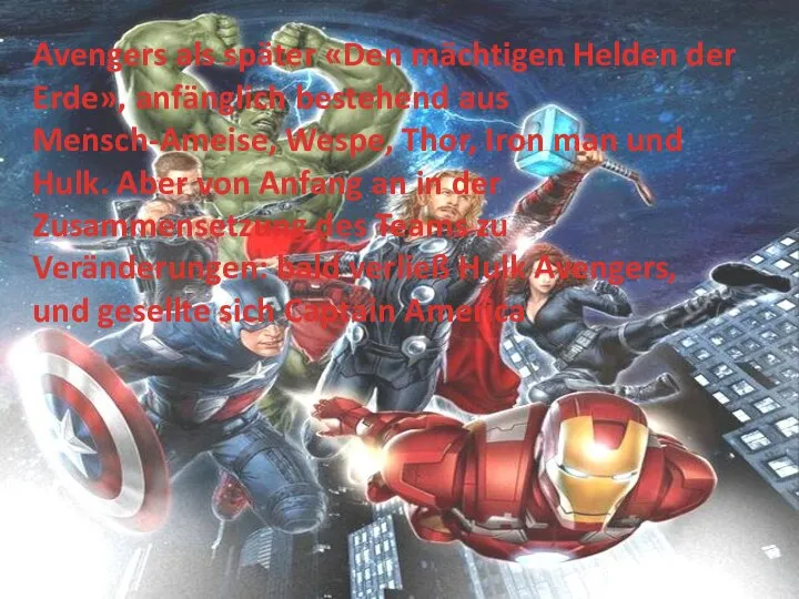 Avengers als später «Den mächtigen Helden der Erde», anfänglich bestehend aus Mensch-Ameise,