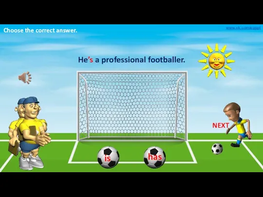 He’s a professional footballer. Choose the correct answer. www.vk.com/egppt