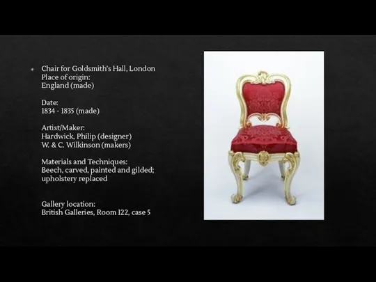 Chair for Goldsmith's Hall, London Place of origin: England (made) Date: 1834