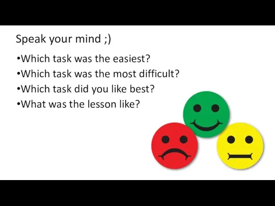 Speak your mind ;) Which task was the easiest? Which task was
