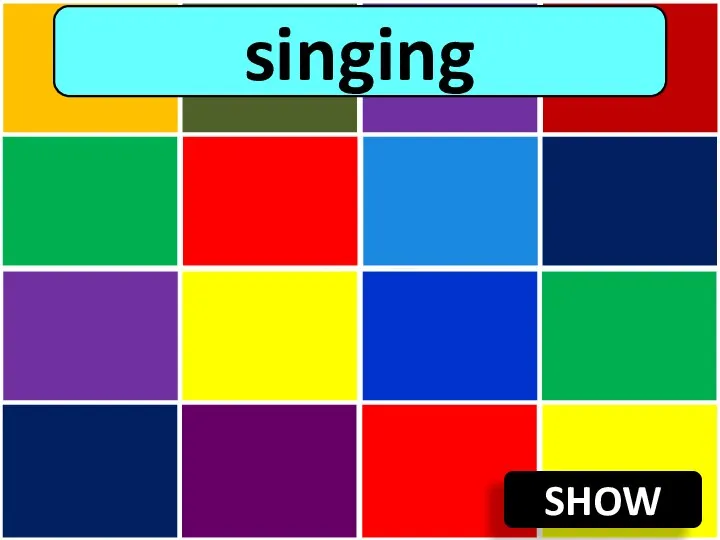 SHOW singing