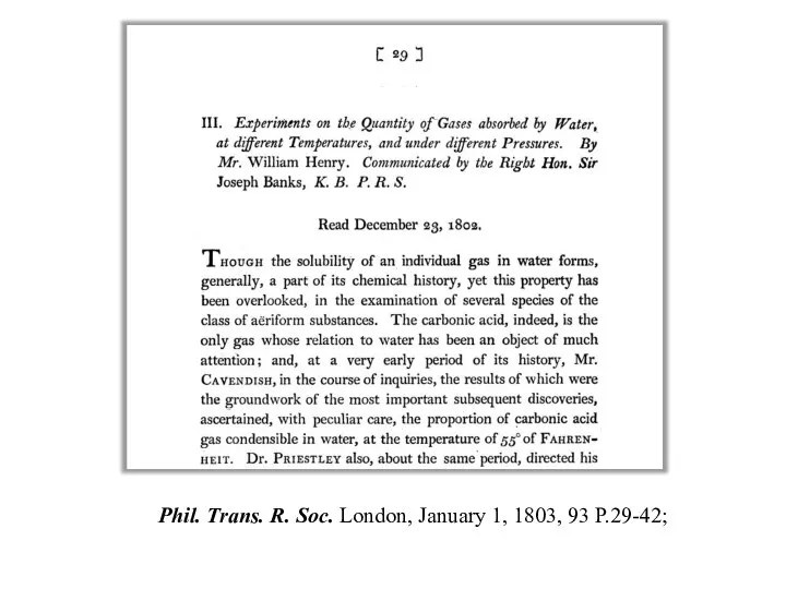 Phil. Trans. R. Soc. London, January 1, 1803, 93 P.29-42;